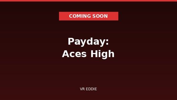 Payday: Aces High VR game screenshot