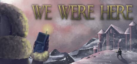 We Were Here VR game screenshot